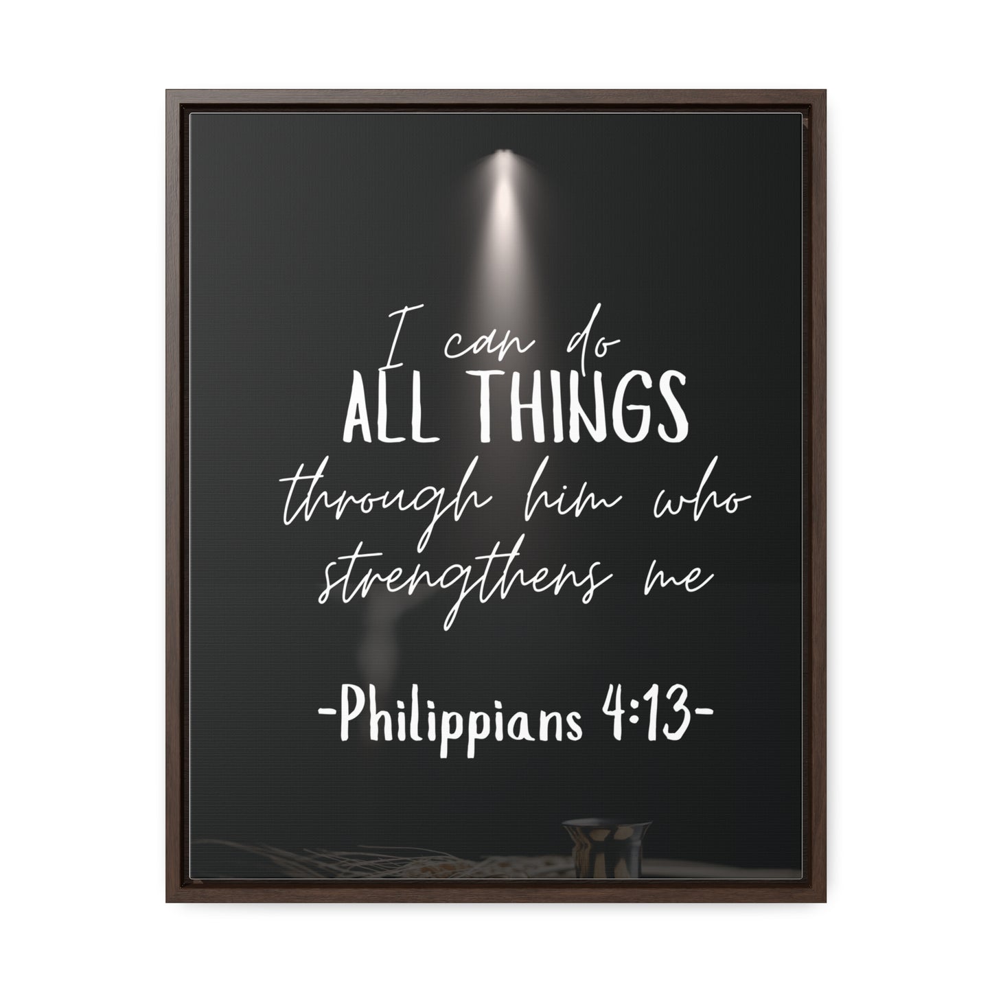 -Philippians 4:13- Quality Made, Art Gallery Canvas