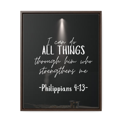 -Philippians 4:13- Quality Made, Art Gallery Canvas