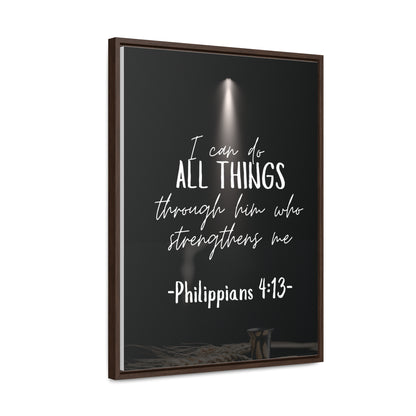 -Philippians 4:13- Quality Made, Art Gallery Canvas