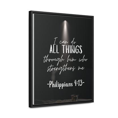 -Philippians 4:13- Quality Made, Art Gallery Canvas