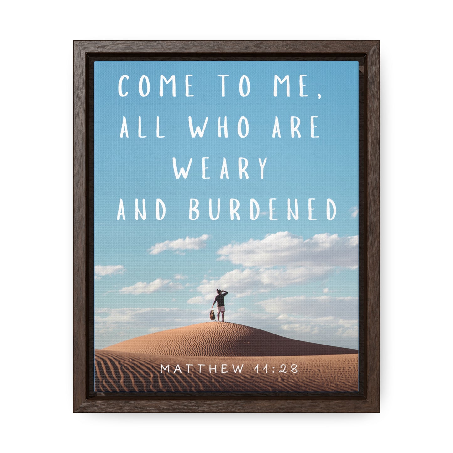 -Matthew 11:28- Quality Made, Art Gallery Canvas